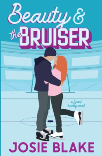 Beauty and the Bruiser (Philadelphia Tyrants Hockey)