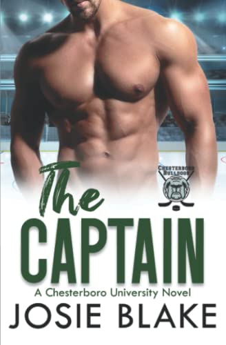 The Captain: A Fake Relationship Hockey Romance (Chesterboro University, Band 1)