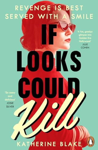 If Looks Could Kill: Martinis, Make-up . . . and Murder. The deliciously dark, hilariously twisted new crime novel von Penguin Books Ltd (UK)