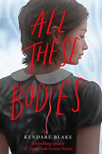 All These Bodies von Macmillan Children's Books