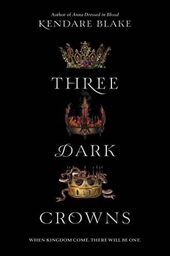 Three Dark Crowns [Roughtcut Edition (Three Dark Crowns, 1)
