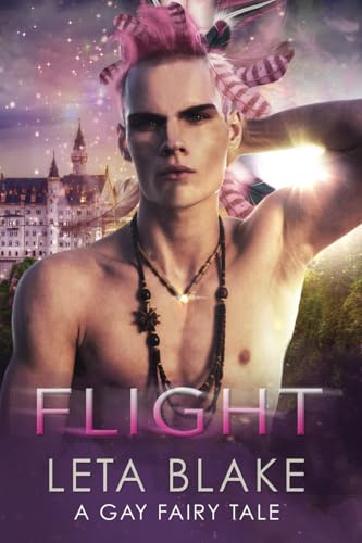 Flight: A Gay Fairy Tale (Gay Fairy Tales, Band 3) von LB Press