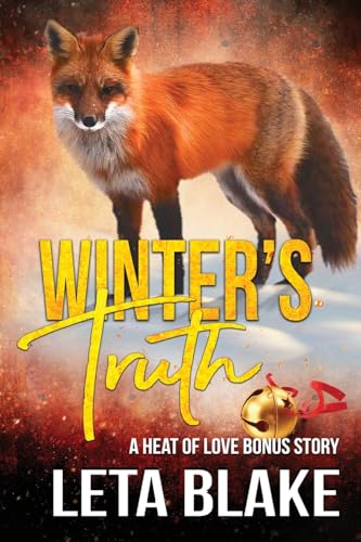 Winter's Truth: A Heat of Love Bonus Novella von LB Press