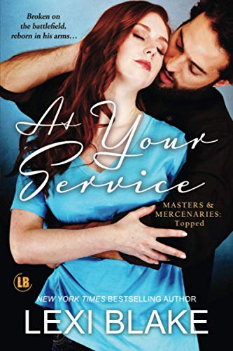 At Your Service (Masters and Mercenaries: Topped, Band 4) von Dlz Entertainment, LLC