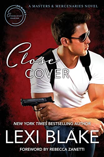 Close Cover: A Masters and Mercenaries Novel Close Cover: A Masters and Mercenaries Novel von Evil Eye Concepts Incorporated