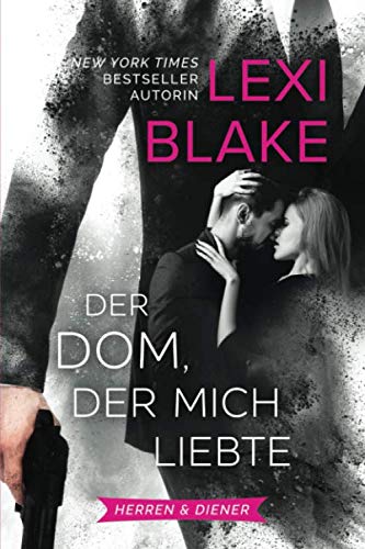 Der Dom, der mich liebte (Herren & Diener, Band 1)