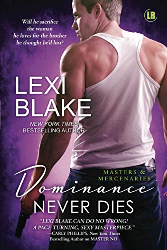 Dominance Never Dies (Masters and Mercenaries, Band 11) von Dlz Entertainment, LLC