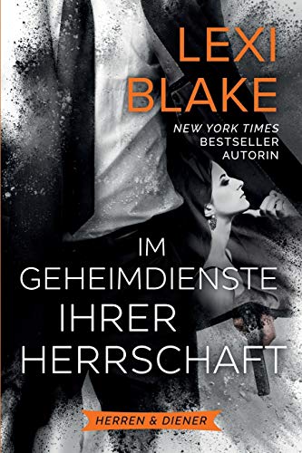 Im Geheimdienste ihrer Herrschaft (Herren & Diener, Band 4)
