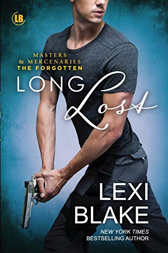 Long Lost (Masters and Mercenaries: The Forgotten, Band 4)