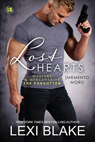 Lost Hearts (Memento Mori) (Masters and Mercenaries: The Forgotten, Band 1) von Dlz Entertainment