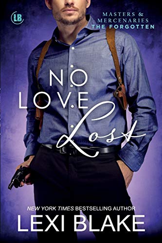 No Love Lost (Masters and Mercenaries: The Forgotten, Band 5)