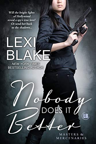 Nobody Does It Better (Masters and Mercenaries, Band 15) von Dlz Entertainment