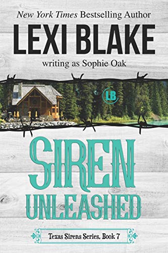 Siren Unleashed (Texas Sirens, Band 7) von Dlz Entertainment