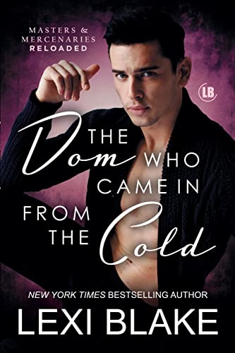 The Dom Who Came in from the Cold (Masters and Mercenaries: Reloaded, Band 5)
