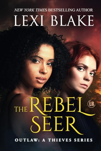 The Rebel Seer (Outlaw: A Thieves Series, Band 4) von DLZ Entertainment
