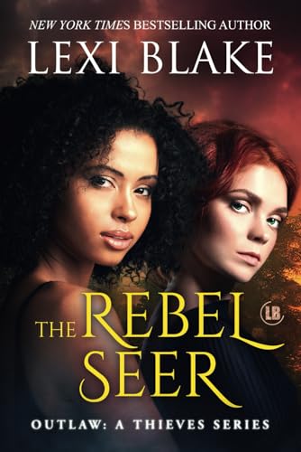 The Rebel Seer (Outlaw: A Thieves Series, Band 4) von DLZ Entertainment