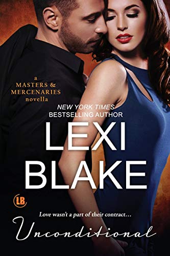 Unconditional: A Masters and Mercenaries Novella Unconditional: A Masters and Mercenaries Novella von Dlz Entertainment