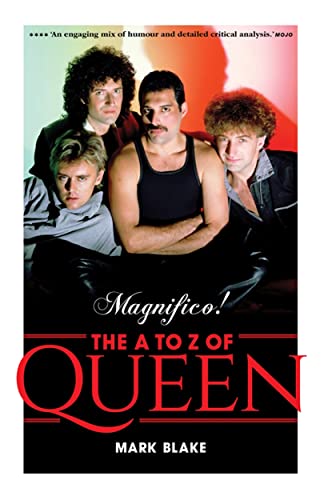 Magnifico!: The A to Z of Queen