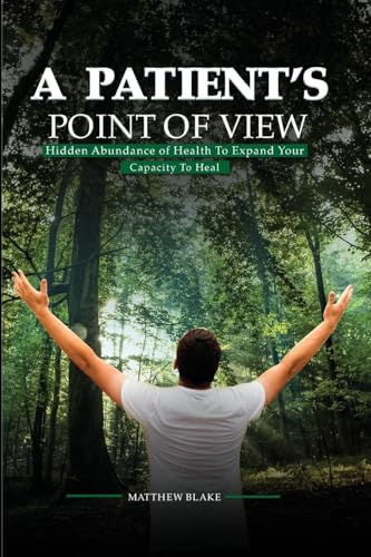 A Patient's Point of View von Harper Book Publisher