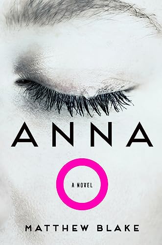 Anna O: A Psychological Thriller von Harper