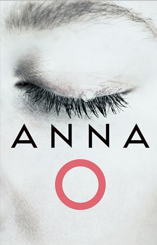 Anna O: The biggest and most gripping new crime thriller novel for 2025 with a killer hook that everyone’s talking about Anna O: The biggest and most gripping new crime thriller novel for 2025 with a killer hook that everyone’s talking about