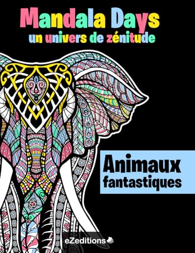 Mandala Days: Animaux fantastiques