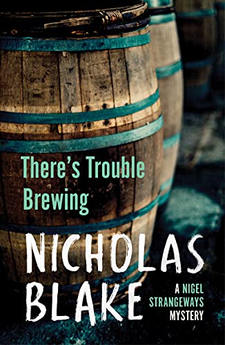 There's Trouble Brewing (A Nigel Strangeways Mytery, 3) von Vintage
