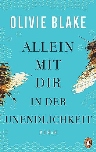 Allein mit dir in der Unendlichkeit: Roman. Eine unvergessliche Liebesgeschichte von der Autorin von „The Atlas Six“