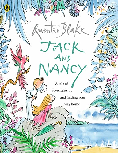 Jack and Nancy: Part of the BBC’s Quentin Blake’s Box of Treasures (Quentin Blake Classic) von Red Fox Picture Books