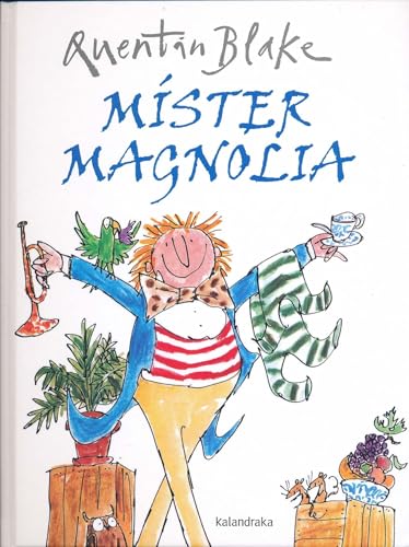 Mister Magnolia (libros para soñar)