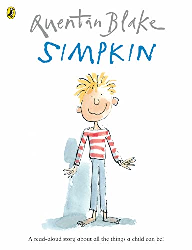 Simpkin: Celebrate Quentin Blake’s 90th Birthday von Puffin