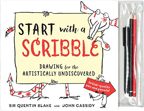 Start with a Scribble: Drawing for the Artistically Undiscovered Start with a Scribble: Drawing for the Artistically Undiscovered