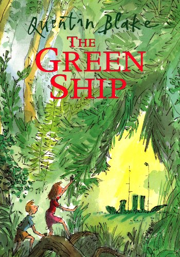 The Green Ship: Celebrate Quentin Blake’s 90th Birthday von Red Fox