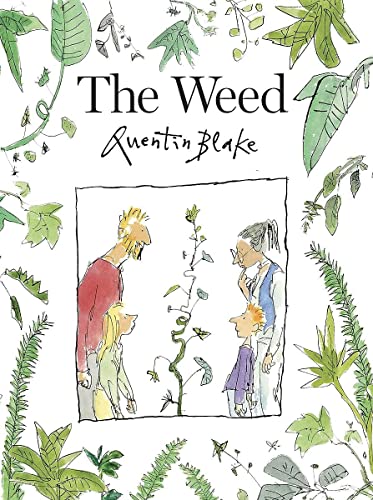The Weed: Quentin Blake
