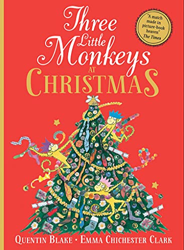 Three Little Monkeys at Christmas: A wickedly funny festive adventure! von GARDNERS