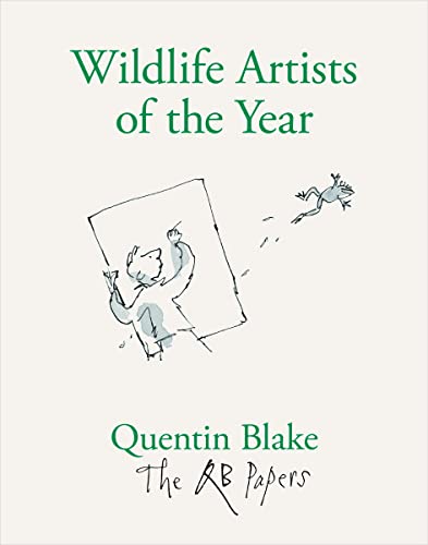 Wildlife Artists of the Year: The QB Papers Wildlife Artists of the Year: The QB Papers