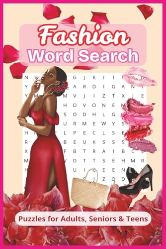 Fashion Word Search Puzzle Book: Fun and Easy-to-Read Word Search Puzzles About Fashion, Brands, Beauty, and Trends von Independently published