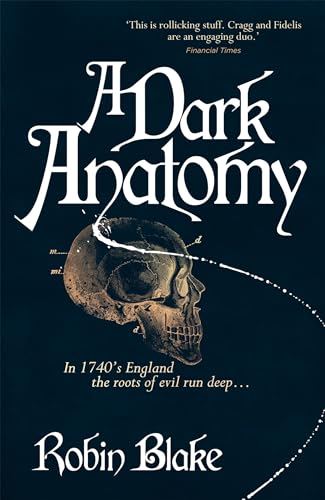 A Dark Anatomy (Cragg & Fidelis) von Constable
