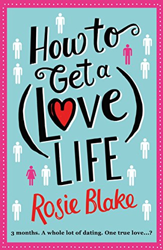How to Get a (Love) Life von Atlantic Books