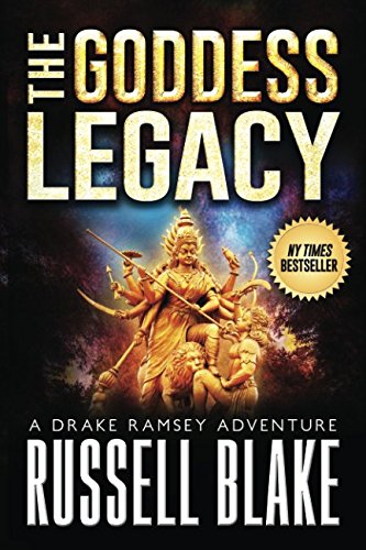 The Goddess Legacy (Drake Ramsey, Band 3) von Independently published