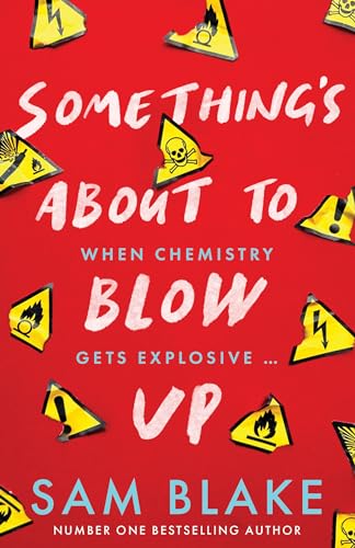 Something's about to Blow Up von Gill Books