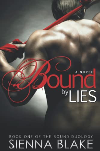 Bound by Lies (Dark Romeo Universe, Band 2) von CREATESPACE