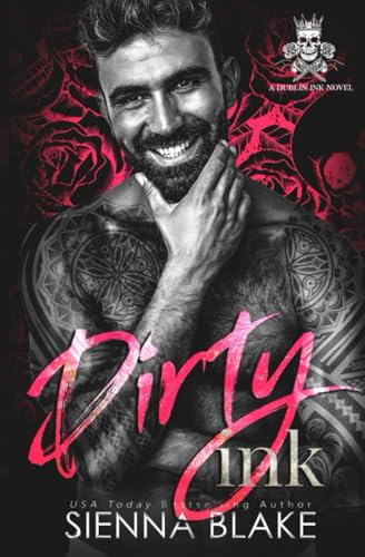Dirty Ink (Dublin Ink, Band 2)