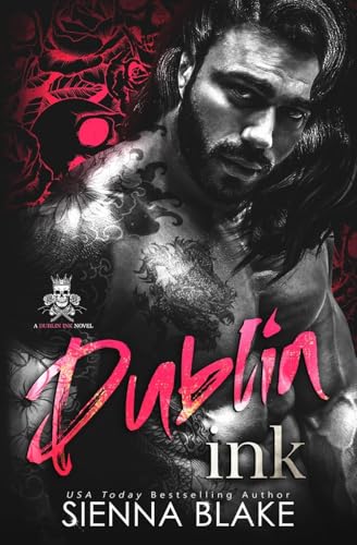 Dublin Ink Dublin Ink von Sienna Blake