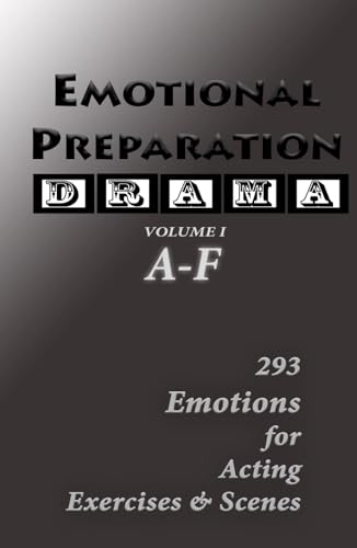 Emotional Preparation: Volume 1: Your Emotion Activation Companion (Emotional Preparation Technique for Actors and Creators, Band 1) von Independently published