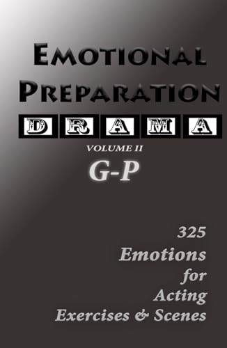 Emotional Preparation: Volume II: How to Access and Activate Your Emotions on Demand (Emotional Preparation Technique for Actors and Creators, Band 2) von Independently published