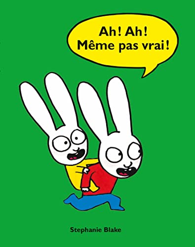 Ah ! Ah ! Même pas vrai ! Ah ! Ah ! Même pas vrai ! von EDL