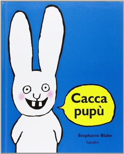Cacca pupù: CACA BOUDIN von BABALIBRI