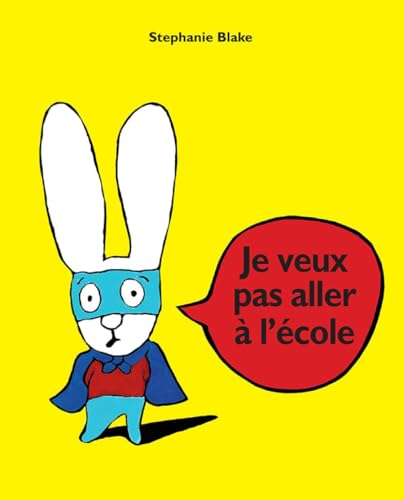 Je veux pas aller a l'ecole von TASCHEN