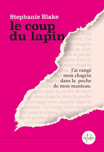 Le coup du lapin Le coup du lapin von LA TRIBU